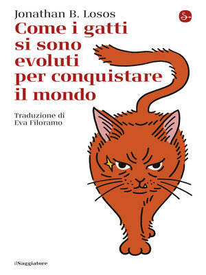 cover image of Come i gatti si sono evoluti per conquistare il mondo